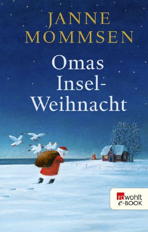 [Sönke, Maria und Oma 05] • Omas Inselweihnacht